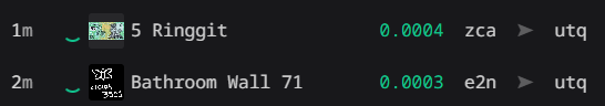 A dark interface displaying NFT transaction listings with items like '5 Ringgit' priced at 0.0004 zca and 'Bathroom Wall 71' priced at 0.0003 e2n, all swapping to utq.