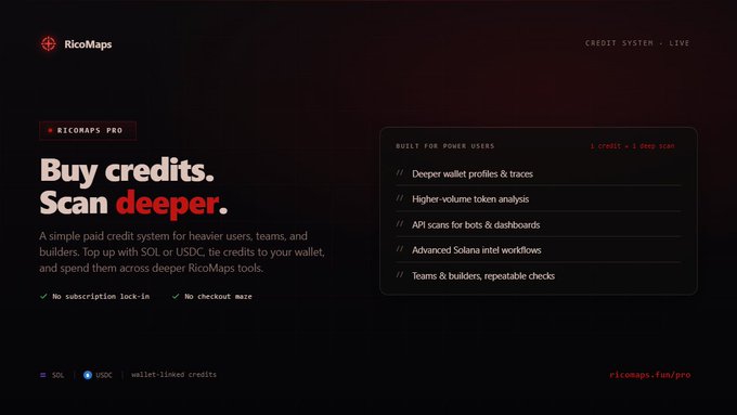 ?"RicoMaps Pro" is live and includes a simple paid credit system designed for heavier users, teams, and builders who require more than basic scans. The post also mentions that you can top up your paid credits using solutions like SOL or USDC and tie those credits to your wallet. It suggests utilizing these credits across deeper RicoMaps tools with the same simplicity as it is built for. Focus on how this information applies to the current image and what details are given about the credit system.