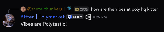 A Telegram-style chat screenshot shows a message from "Kitten | Polymarket" replying to @theta-thunberg's "how are the vibes at poly hq kitten" with "Vibes are Polytastic!" sent at 8:29 PM. This playful exchange reinforces the post's optimistic take on a potential Polymarket airdrop, with the upbeat "Polytastic" response from a Polymarket staffer signaling positive internal sentiment.
