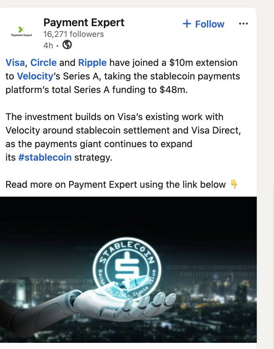 A LinkedIn post from Payment Expert (16,271 followers) announces that Visa, Circle, and Ripple have contributed to a $10m extension of Velocity's Series A, bringing total funding to $48m. The accompanying image features a robotic hand holding a glowing "Stablecoin" emblem against a city skyline background, visually reinforcing the stablecoin payments focus of the announcement.