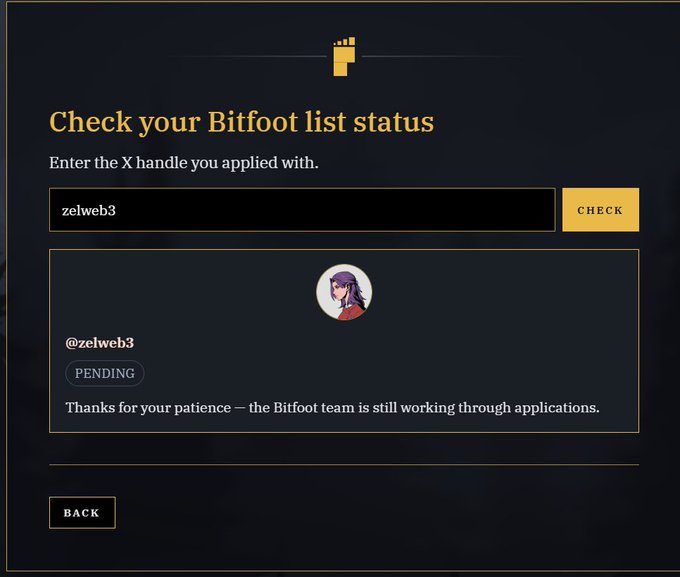 A webpage interface titled 'Check your Bitfoot list status' where the handle 'zelweb3' has been entered, showing a 'PENDING' status with a message thanking the user for their patience.