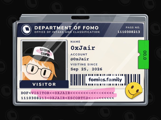 A 'Department of FOMO' visitor ID badge for '0xJair' (account @0xJair, visiting since Sep 25, 2026, barcode 'fomies.family'), with a sticker reading 'STUPID CUPID' on the avatar.