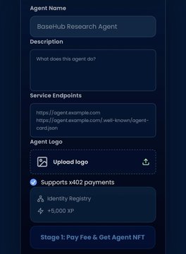 A dark-themed form interface for registering an AI agent, with fields for 'Agent Name' (showing 'BaseHub Research Agent'), 'Description', 'Service Endpoints' (with placeholder URLs), 'Agent Logo' upload, and information about 'x402 payments' and 'Stage 1: Pay Fee & Get Agent NFT'.