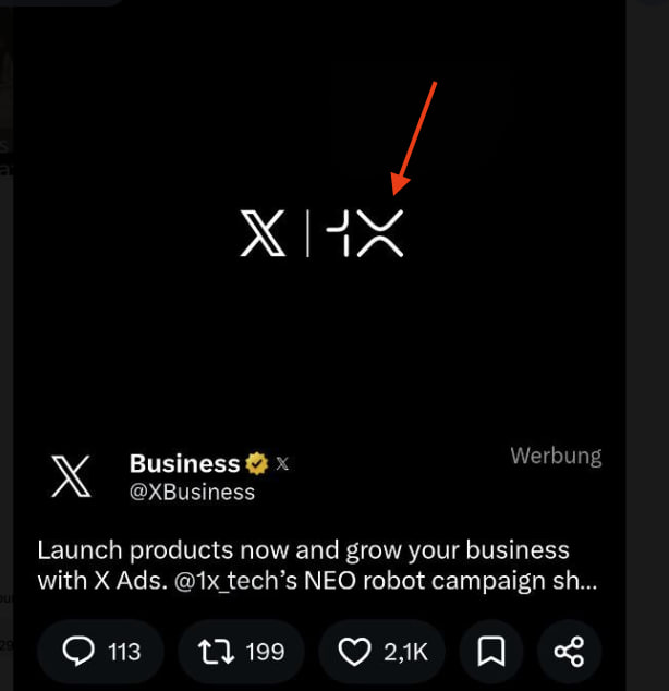 A screenshot of an X Business advertisement displays the stylized text “X | +X” with a red arrow pointing at it. The post text reads, “Launch products now and grow your business with X Ads. @1x_tech’s NEO robot campaign sh...,” alongside visible engagement counts.