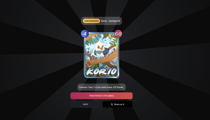 A digital trading card screen displays an 'UNCOMMON Korlio - Canopy #2' card with stats 4 and 60, showing options to 'TAKE PAYOUT (175 USDC)', 'KEEP', or 'Share on X'.