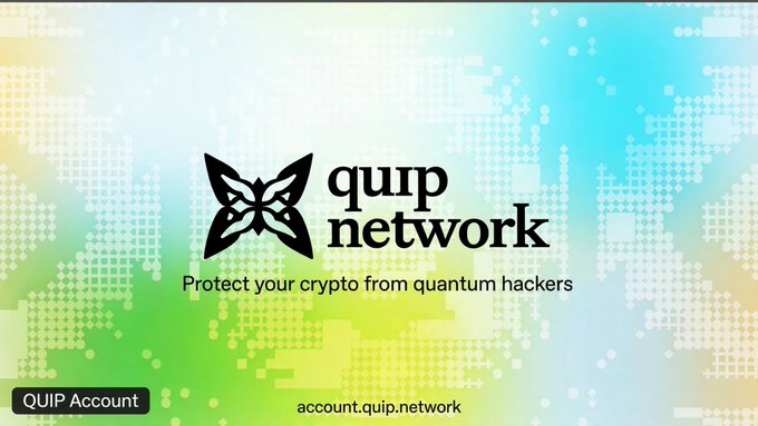 Logo banner for Quip Network with the tagline 'Protect your crypto from quantum hackers' on a colorful pixelated background, with 'QUIP Account' and 'account.quip.network' displayed at the bottom.