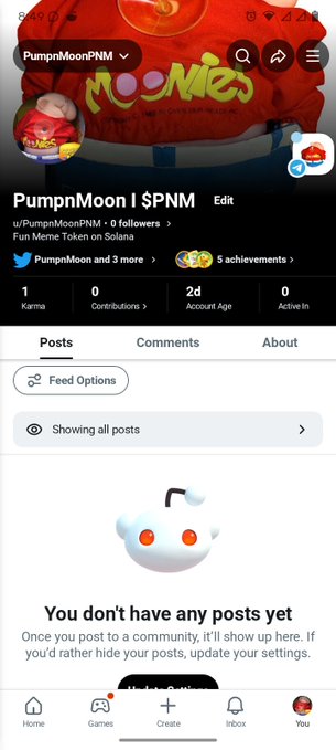 A Reddit profile page for 'PumpMoon | $PNM' (u/PumpMoonPNM) showing the account is 2 days old, has 1 karma, and the user has no posts yet.