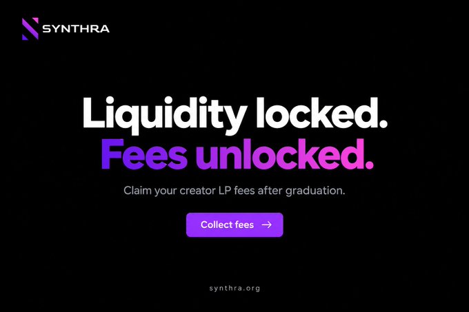 A dark-themed promotional banner for Synthra reads 'Liquidity locked. Fees unlocked.' with a call-to-action button to 'Collect fees' and the URL synthra.org.
