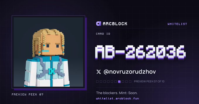 A digital card from ARCBLOCK showing a pixelated character with blonde hair and a blue and white outfit. Text includes 'ARCBLOCK', 'WHITELIST', 'CARD ID AB-262036', '@novruzorudzhov', 'PREVIEW PEEK 07 OF 10', and 'The blockers. Mint: Soon. whitelist.arcblock.fun'.
