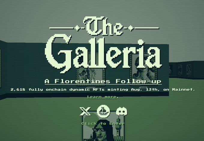 A retro pixel art website for 'The Galleria - A Florentines Follow-up' announcing 2,618 fully onchain dynamic NFTs minting on August 13th on Mainnet, with social icons and 'Click to Enter' text.