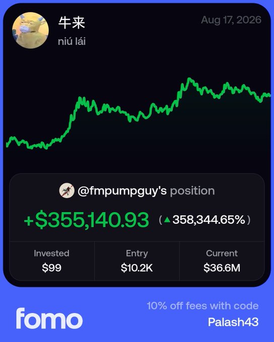 A trading performance card from the 'fomo' app showing the Chinese stock 牛来 (niú lái) with a price chart dated Aug 17, 2026, and @fmpumpguy's position showing +$355,140.93 gain (▲358,344.65%) from a $99 investment, now worth $36.6M.