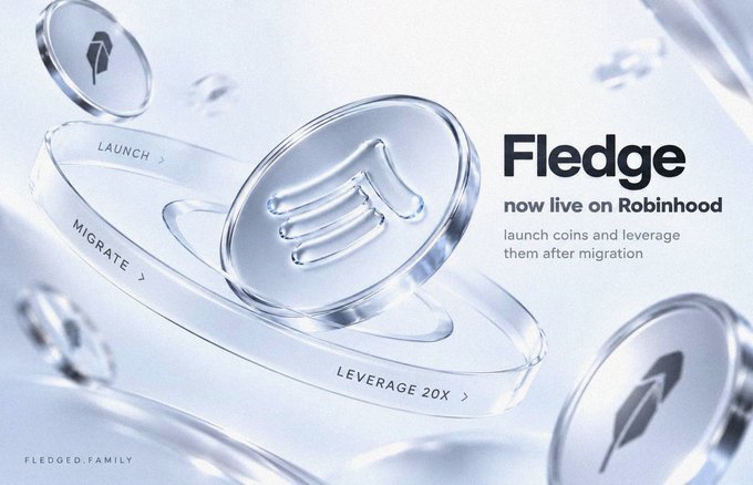 A promotional graphic for "Fledge" now live on Robinhood features translucent glass-like coins with options to LAUNCH, MIGRATE, and LEVERAGE 20X, set against a light background.