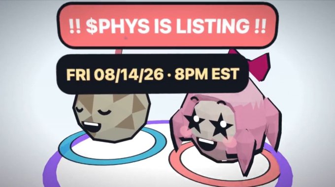 Promotional graphic announcing $PHYS is listing on Friday 08/14/26 at 8PM EST, featuring two cartoon character mascots.