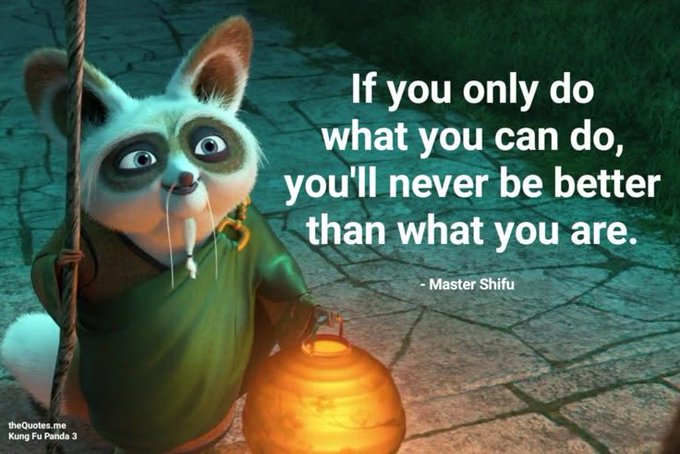 An image from Kung Fu Panda 3 featuring Master Shifu, a red panda holding a glowing lantern, alongside the quote: "If you only do what you can do, you'll never be better than what you are."