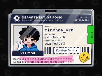 A cartoon-style 'Department of FOMO' visitor ID badge for 'xincnne_eth' visiting 'fomios.family', valid since 2026年9月25日.