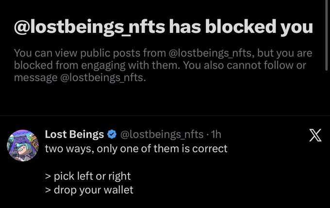 A screenshot showing a Twitter/X notification that @lostbeings_nfts has blocked the user, with a tweet from Lost Beings reading 'two ways, only one of them is correct > pick left or right > drop your wallet'.