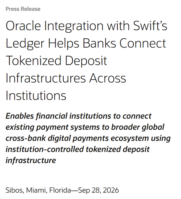 A press release headline announcing 'Oracle Integration with Swift's Ledger Helps Banks Connect Tokenized Deposit Infrastructures Across Institutions,' dated Sibos, Miami, Florida—Sep 28, 2026.
