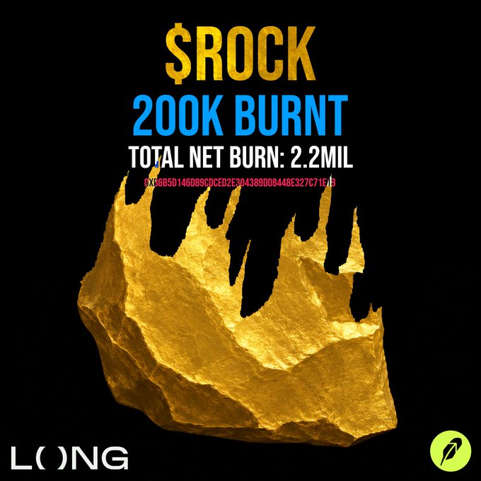 A promotional graphic with a black background featuring a golden rock image, displaying '$ROCK', '200K BURN', and 'TOTAL NET BURN: 2.2MIL' with a contract address and 'LONG' logo.