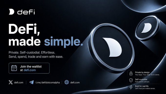 A promotional banner for DeFi displays the tagline 'DeFi, made simple' along with 'Private. Self-custodial. Effortless.' and website links including defi.com and t.me/defidotcomalpha.