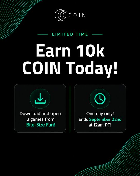 A promotional graphic for 'COIN' offers 'Earn 10k COIN Today!' for downloading 3 games from Bite-Size Fun, available until September 22nd at 12am PT.
