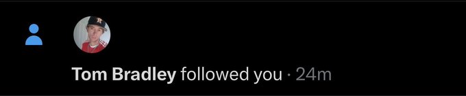 A notification from Twitter/X showing that Tom Bradley followed the user, posted 24 minutes ago.