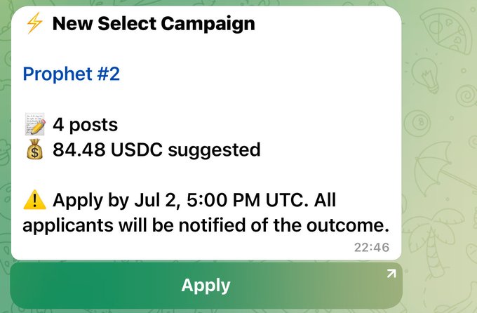The image shows a "New Select Campaign" notification for "Prophet #2" on Wallchain, offering 84.48 USDC for 4 posts with a deadline of July 2, 5:00 PM UTC, and an "Apply" button at the bottom. This relates to the post about a new campaign opportunity on Wallchain, highlighting the user's ongoing effort to get selected for these recently released campaigns.