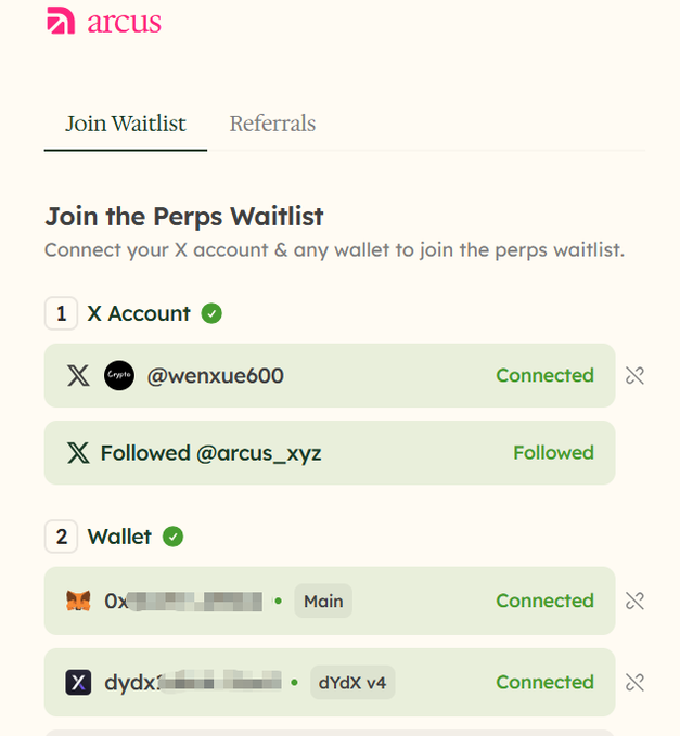 Screenshot of the Arcus platform showing the 'Join the Perps Waitlist' page with a connected X account (@wenxue600) that has followed @arcus_xyz, plus connected MetaMask (Main) and dYdX v4 wallets.