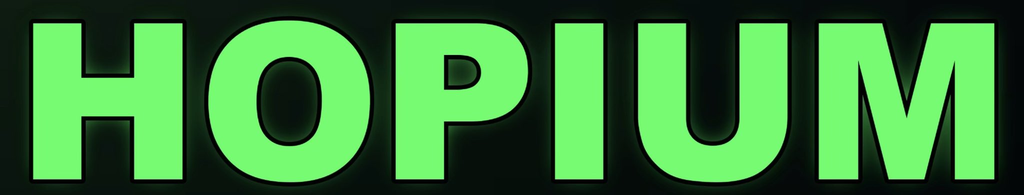 Bold neon green text spelling 'HOPIUM' with a glowing effect on a black background.