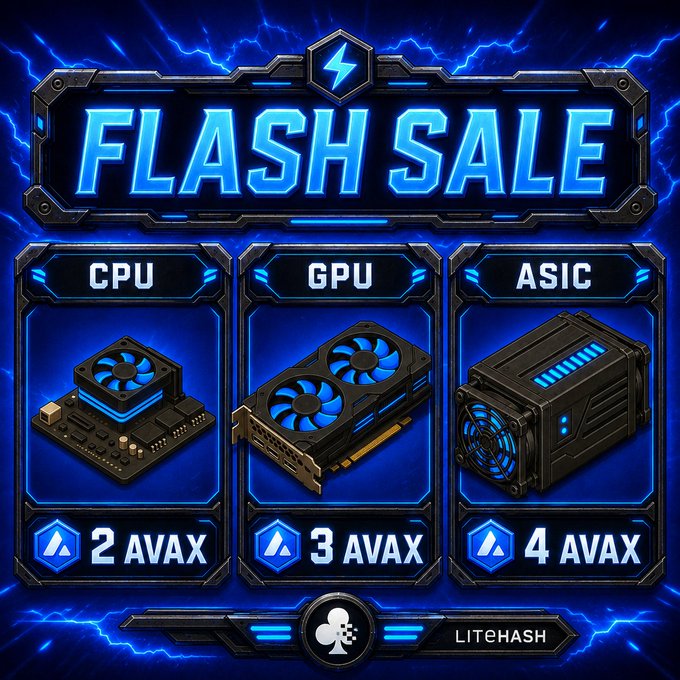 Flash sale advertisement from LiteHash featuring CPU for 2 AVAX, GPU for 3 AVAX, and ASIC for 4 AVAX against a blue lightning background.