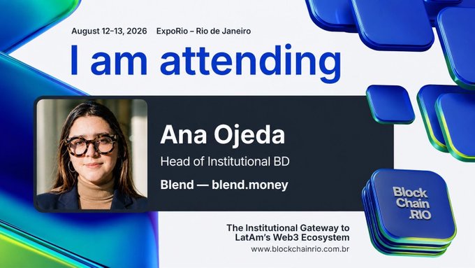 An event announcement graphic for 'BlockChain Rio' taking place August 12-13, 2026 at ExpoRio, featuring a photo of Ana Ojeda, Head of Institutional BD at Blend (blend.money), with the tagline 'The Institutional Gateway to LatAm's Web3 Ecosystem'.