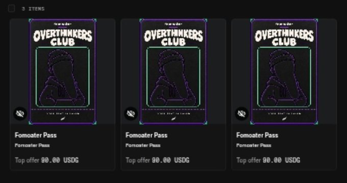 Three identical 'Fomoater Pass' NFT cards from 'OVERTHINKERS CLUB' listed with 'Top offer 00.00 USDG' each.