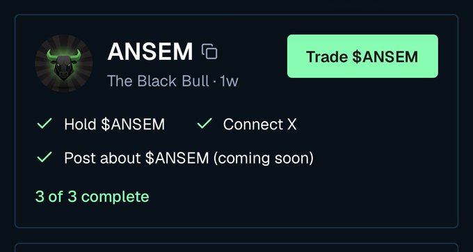 A dark-themed crypto interface showing an '$ANSEM' token profile for 'The Black Bull' with a 'Trade $ANSEM' button and a completed checklist (Hold, Connect X, Post about $ANSEM) showing '3 of 3 complete'.