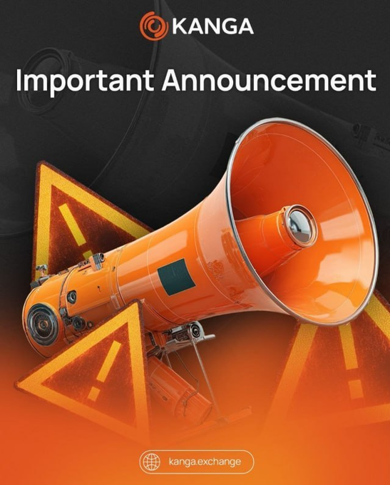 An orange announcement graphic from Kanga Exchange featuring a megaphone and warning symbols, directing users to kanga.exchange.