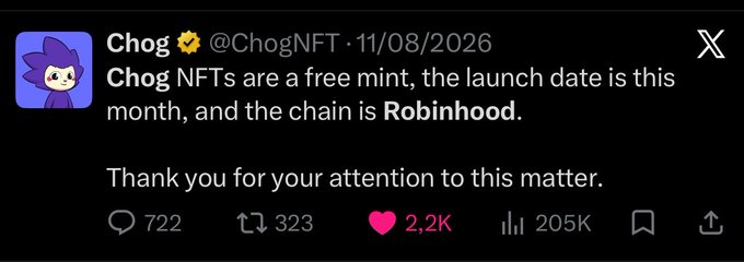 A tweet from @ChogNFT dated 11/08/2026 announces that Chog NFTs are a free mint launching this month on the Robinhood chain, garnering 722 replies, 323 reposts, 2.2K likes, and 205K views. The accompanying post reinforces this by highlighting the free price and upcoming launch details of the NFT on Robinhood.