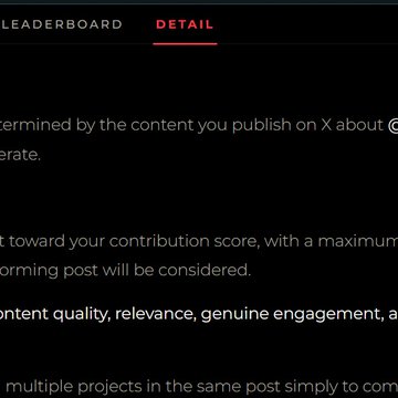 A dark-mode screenshot of a "DETAIL" tab on a leaderboard interface with partially visible text explaining contribution scores are determined by X content, factoring in quality, relevance, and genuine engagement.