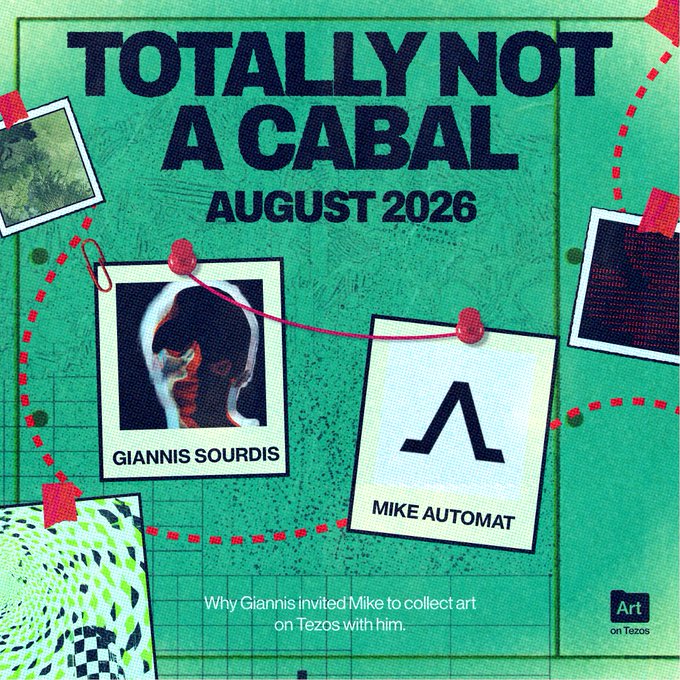 Promotional graphic titled "Totally Not A Cabal – August 2026" designed like a corkboard with pinned photos and red string, featuring "Giannis Sourdís" and "Mike Automat," with the caption "Why Giannis invited Mike to collect art on Tezos with him," tying to the post's theme of how their friendship and invitation to collect Tezos art began.