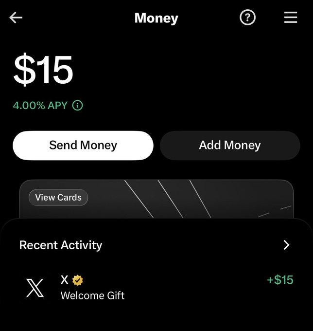 A mobile banking app screenshot showing a balance of $15 with 4.00% APY, displaying a recent $15 'Welcome Gift' from X (Twitter).