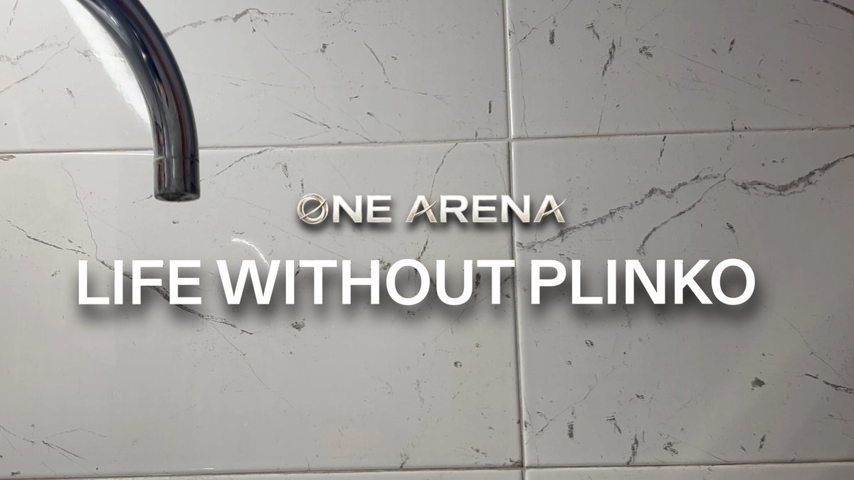 A promotional image with white marble tiles background and a faucet, featuring the text "ONE ARENA" logo and the caption "LIFE WITHOUT PLINKO".