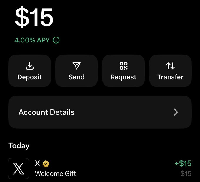 A digital wallet interface displaying a $15 balance with 4.00% APY, featuring buttons for Deposit, Send, Request, and Transfer, along with an Account Details section and a 'Welcome Gift' from X.