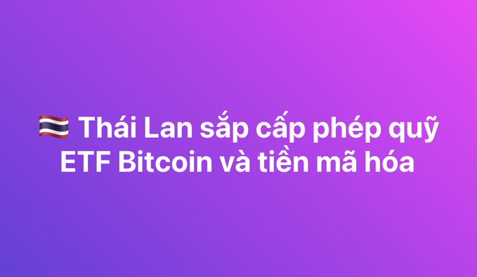 A pink and purple gradient graphic with a Thai flag emoji and Vietnamese text translating to 'Thailand is about to license Bitcoin and cryptocurrency ETFs.'