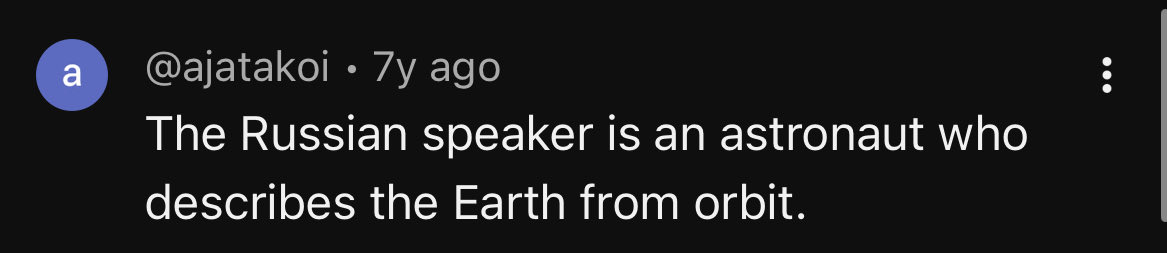 A screenshot of a YouTube comment by user @ajatakoi from 7 years ago reads: "The Russian speaker is an astronaut who describes the Earth from orbit." The comment likely refers to the "Pale Blue Dot" description by Russian cosmonaut Sergei Krikalev or similar footage, while the accompanying post title "r/RippleRussian" suggests a play on the popular subreddit format combined with the Russian commentary.