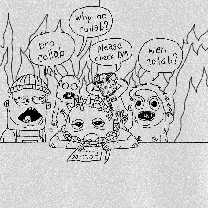A black-and-white meme drawing showing several cartoon figures pestering a central character with speech bubbles demanding 'bro collab,' 'why no collab?,' 'please check DM,' and 'wen collab?'