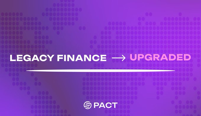 A purple graphic banner displays the text 'LEGACY FINANCE → UPGRADED' with the 'PACT' logo at the bottom.