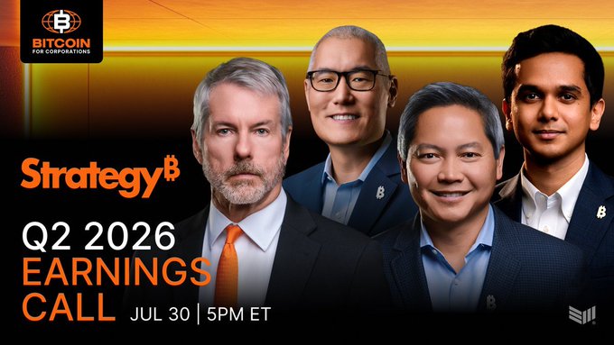 The image is a promotional graphic for Strategy's Q2 2026 Earnings Call on July 30 at 5 PM ET, featuring the "Bitcoin For Corporations" logo and headshots of four men.