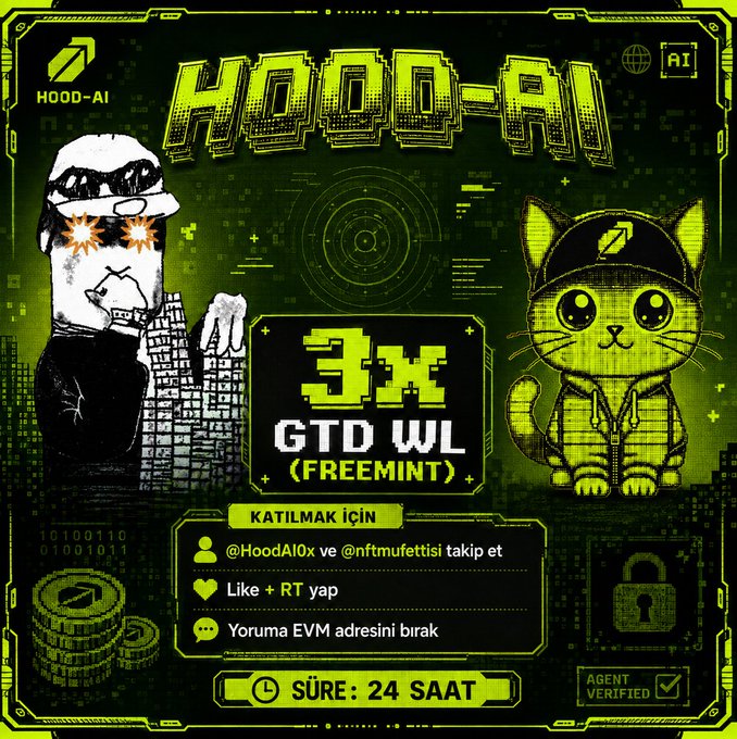 A vibrant neon-green promotional graphic for "HOOD-AI" announces a "3x GTD WL (FREEMINT)" giveaway, featuring a hooded figure with glowing star-shaped sunglasses beside a cartoon cat mascot. The Turkish instructions detail participation requirements (following @HoodAI0x and @nftmufettisi, liking/retweeting, and leaving an EVM address in comments) with a 24-hour duration, matching the accompanying post about the FreeMint whitelist giveaway.