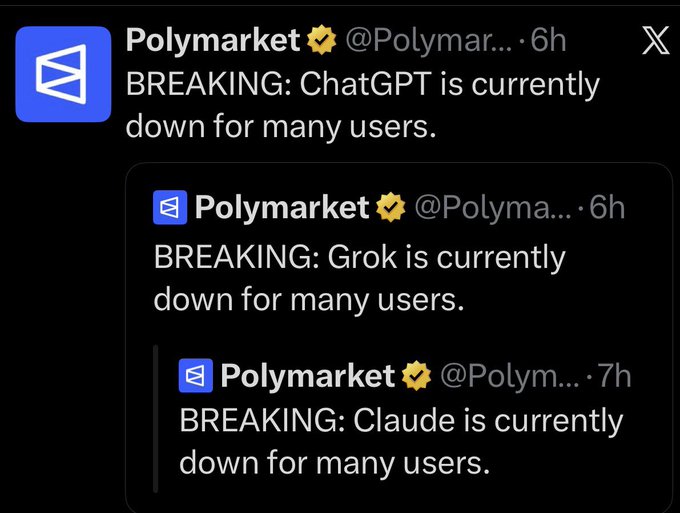 Polymarket X/Twitter posts reporting 'BREAKING: ChatGPT is currently down for many users,' alongside older posts about Grok and Claude also being down.