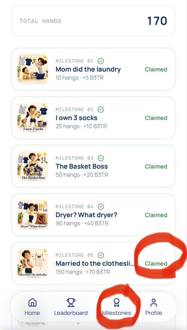 A mobile app screenshot showing a 'TOTAL HANGS' of 170 and a list of claimed milestones such as 'Mom did the laundry' and 'I own 3 socks', with red circles highlighting the 'Claimed' text and the 'Milestones' tab.