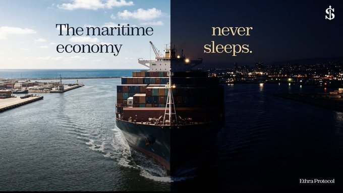 Split-screen promotional image for Ethra Protocol showing a large container ship in a harbor; the left side is daytime labeled 'The maritime economy' and the right side is nighttime labeled 'never sleeps.'