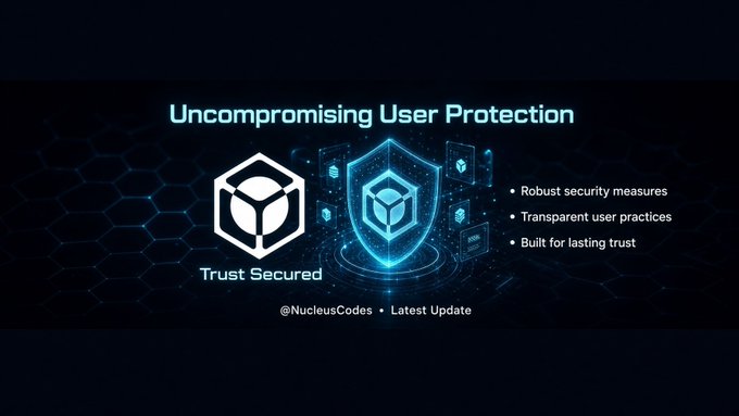 A digital graphic titled 'Uncompromising User Protection' featuring a 'Trust Secured' shield and cube logo by @NucleusCodes, highlighting robust security measures and transparent user practices.