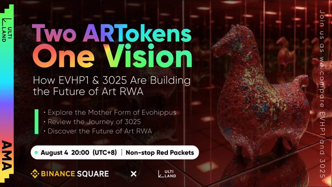 A promotional graphic for a Binance Square live event titled "Two ARTokens, One Vision" featuring $EVHP1 and $3025, showcasing a red sculptural horse artwork and outlining an August 4th 20:00 (UTC+8) discussion on the evolution of Art RWA.